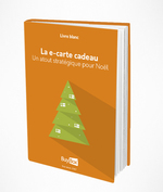 Couverture La e-carte cadeau. Un atout stratégique pour Noël