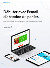 Couverture Comment bien débuter avec l’email d’abandon de panier ?