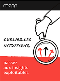 Couverture Oubliez les intuitions, passez aux insights exploitables