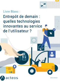Couverture Entrepôt de demain : quelles technologies innovantes au service de l’utilisateur ?