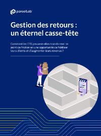 Couverture Gestion des retours : un éternel casse-tête 