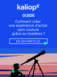 Couverture Comment créer une expérience d'achat sans couture grâce au headless ?
