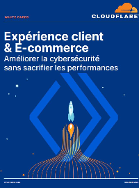 Couverture Expérience client & E-commerce : Améliorer la cybersécurité sans sacrifier les performances