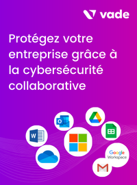 Couverture Protégez votre entreprise grâce à la cybersécurité collaborative.