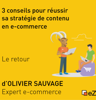 Retail : 3 CONSEILS POUR RÉUSSIR SA STRATÉGIE DE CONTENU EN E-COMMERCE
